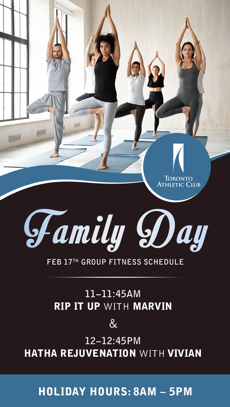 Family Day - Monday, February 17th - Holiday Group Fitness Schedule